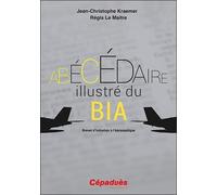 L'Abécédaire illustré du BIA - Brevet d'Initiation à l'Aéronautique