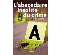L'abécédaire insolite du crime