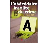 L'abécédaire insolite du crime