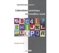 L'abécédaire systémique du travailleur social (NE)
