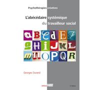 L'abécédaire Systémique Du Travailleur Social | Occasion
