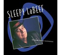 Labeef, Sleepy - Strange Things Happening