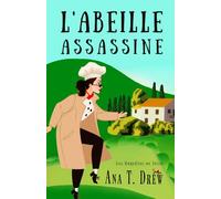 L'abeille assassine: un cosy mystery rebondissant et drôle