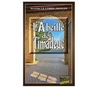 L'abeille De Timadeuc