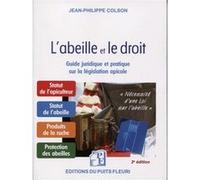 L'abeille et le droit Jean-Philippe Colson (Auteur)