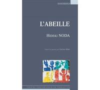 L'abeille Hideki Noda (Auteur), Corinne Atlan (Traduction)