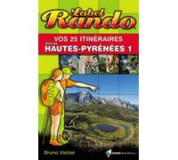 Label Rando dans les Hautes-Pyrénées 1: De Tarbes à Gavarnie