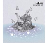 LABELLE - UNIVERS-ÎLE CD NEUF