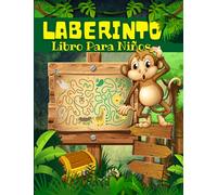 Laberinto Libro Para Niños: Laberintos Para Niños Y Niñas De 4 - 6 - 8 Años. Libro De Actividades Y Juegos De Laberintos Y Resolución De Problemas Con ... De Aprendizaje. 100 Páginas De Laberintos.