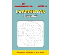 Laberintos Intermedios para Niños de 7 a 10 Años: 50 Laberintos Progresivos con Soluciones | Diseños Circulares y Hexagonales para Desarrollar la Lógica | Ideal para Viajes, Vacaciones y Tiempo Libre