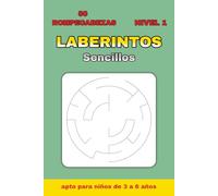 Laberintos Simples para Niños de 3 a 6 Años - Nivel 1: 50 laberintos circulares fáciles con soluciones | Ideal para vacaciones, viajes, camping y tiempo libre | Formato 6 x 9 pulgadas