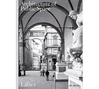 Labics: Architecture of Public Space