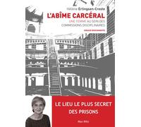 L'abîme carcéral Une femme au sein des commissions disciplinaires - Hélène Erlingsen-Creste - Max Milo - broché - Essai