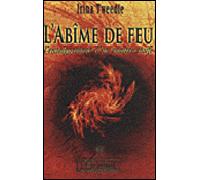 L'abîme de feu - Irina Tweedie - L'originel Charles Antoni - broché - Essai