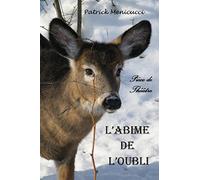 L'ABIME DE L'OUBLI: Pièce de théâtre