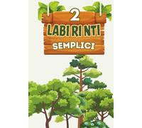 Labirinti Semplici per Bambini 8-12 Anni: 50 labirinti circolari più stimolanti per allenare logica e concentrazione | Ideale per vacanze, regali, ... libero | Formato 6 x 9 pollici | Livello 2