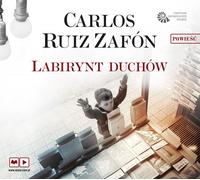 Labirynt duchów - Carlos Ruiz Zafon (livre audio en polonais)