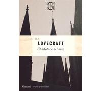 L'Abitatore del buio - Howard Phillips Lovecraft - Garzanti Classici - ebook (ePub) - Livre