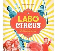 Labo Circus pour les kids Jackie Leigh Davis (Auteur)