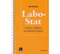Labo-Stat - Guide de validation des méthodes d'analyse - Max Feinberg - Technique Et Documentation - broché - Livre