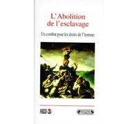 L'abolition de l'esclavage