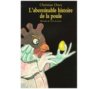 L'abominable Histoire De La Poule