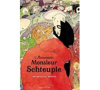 L'abominable monsieur Schteuple