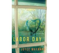 Labor Day: A Novel