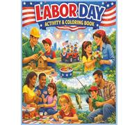 Labor Day Activity and Coloring Book: Coloring Pages, Puzzles, and Screen-Free Fun to Celebrate Workers and Family Time | 8.5x11 inches