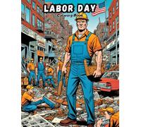 Labor Day Fun: A Kids' Coloring Book Celebrating Community Helpers