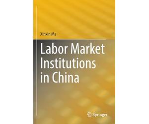 Labor Market Institutions in China