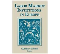 Labor Market Institutions In Europe