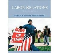 Labor Relations Arthur A. Sloane, Fred Witney (Auteur)