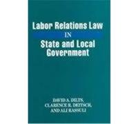 Labor Relations Law In State And Local Government