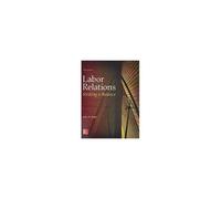 Labor Relations: Striking A Balance