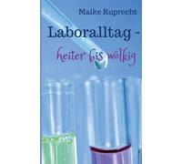 Laboralltag - Heiter Bis Wolkig