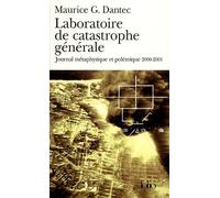 Laboratoire de catastrophe générale : Journal métaphysique et polémique 2000-2001
