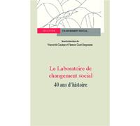 Laboratoire de changement social 40 ans d'histoire - Florence Giust-Desprairies - L'harmattan - broché - Etude