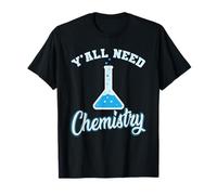 Laboratoire de Chimie, Tout ce Dont J'Ai Besoin est de la Science T-Shirt