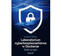 Laboratoire de cybersécurité Docker. Krzysztof Godzisz (Buch auf Polnisch)