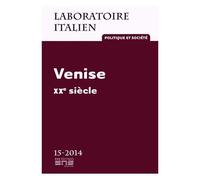 Laboratoire Italien N° 15-2014 - Venise Xxe Siècle