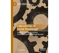 Laboratories of Social Knowledge: How International Organizations Construct Social Policy Through Numbers