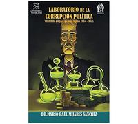 Laboratorio De La Corrupción Política Veracruz