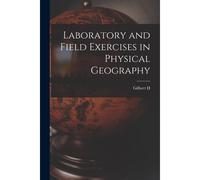 Laboratory And Field Exercises In Physical Geography