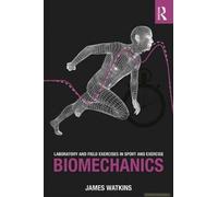 Laboratory And Field Exercises In Sport And Exercise Biomechanics