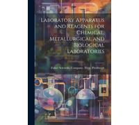 Laboratory Apparatus And Reagents For Chemical, Metallurgical And Biological Laboratories