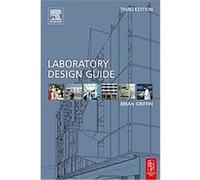 Laboratory Design Guide Brian Griffin (Auteur)