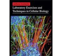 Laboratory Exercises and Techniques in Cellular Biology by Anthony Contento Other Book Anthony Contento (Auteur)