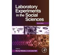 Laboratory Experiments In The Social Sciences