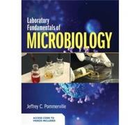 Laboratory Fundamentals of Microbiology by Jeffrey C. Pommerville Jeffrey C. Pommerville (Auteur)